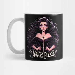 Witch, Please - Sorceress in a Black Dress - Dark Fantasy Mug